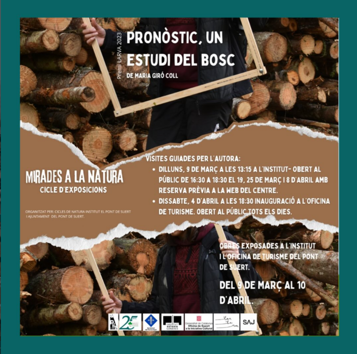 Mirades a la Natura cicle Exposici&oacute; - Pron&ograve;stic, un estudi del bosc-Pont de suert