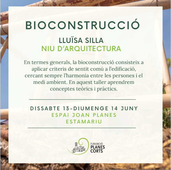 Bioconstrucci&oacute; Planes Corts